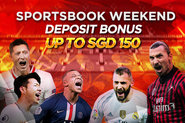 Sportsbook Weekend Deposit Bonus Up to SGD 150